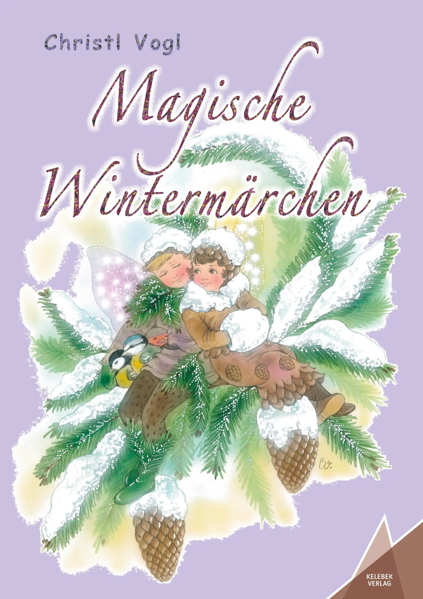 Cover: 9783947083275 | Magische Wintermärchen | Christl Vogl | Taschenbuch | 108 S. | Deutsch