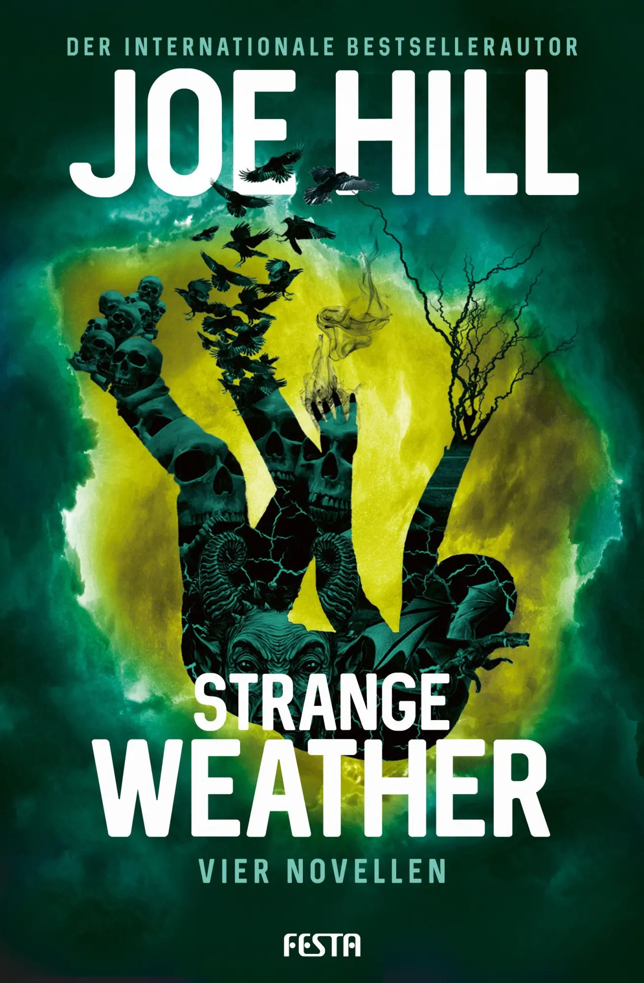 Cover: 9783986763275 | Strange Weather | Vier Novellen | Joe Hill | Taschenbuch | 656 S.