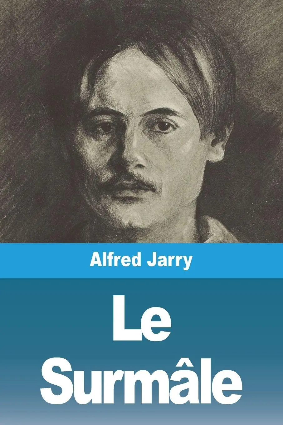 Cover: 9783988813275 | Le Surmâle | Alfred Jarry | Taschenbuch | Französisch | 2023