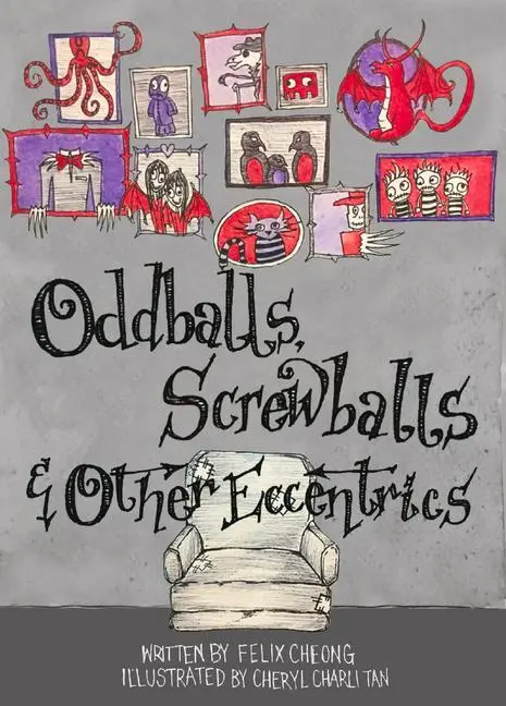 Cover: 9789814893275 | Oddballs, Screwballs and Other Eccentrics | Felix Cheong | Taschenbuch