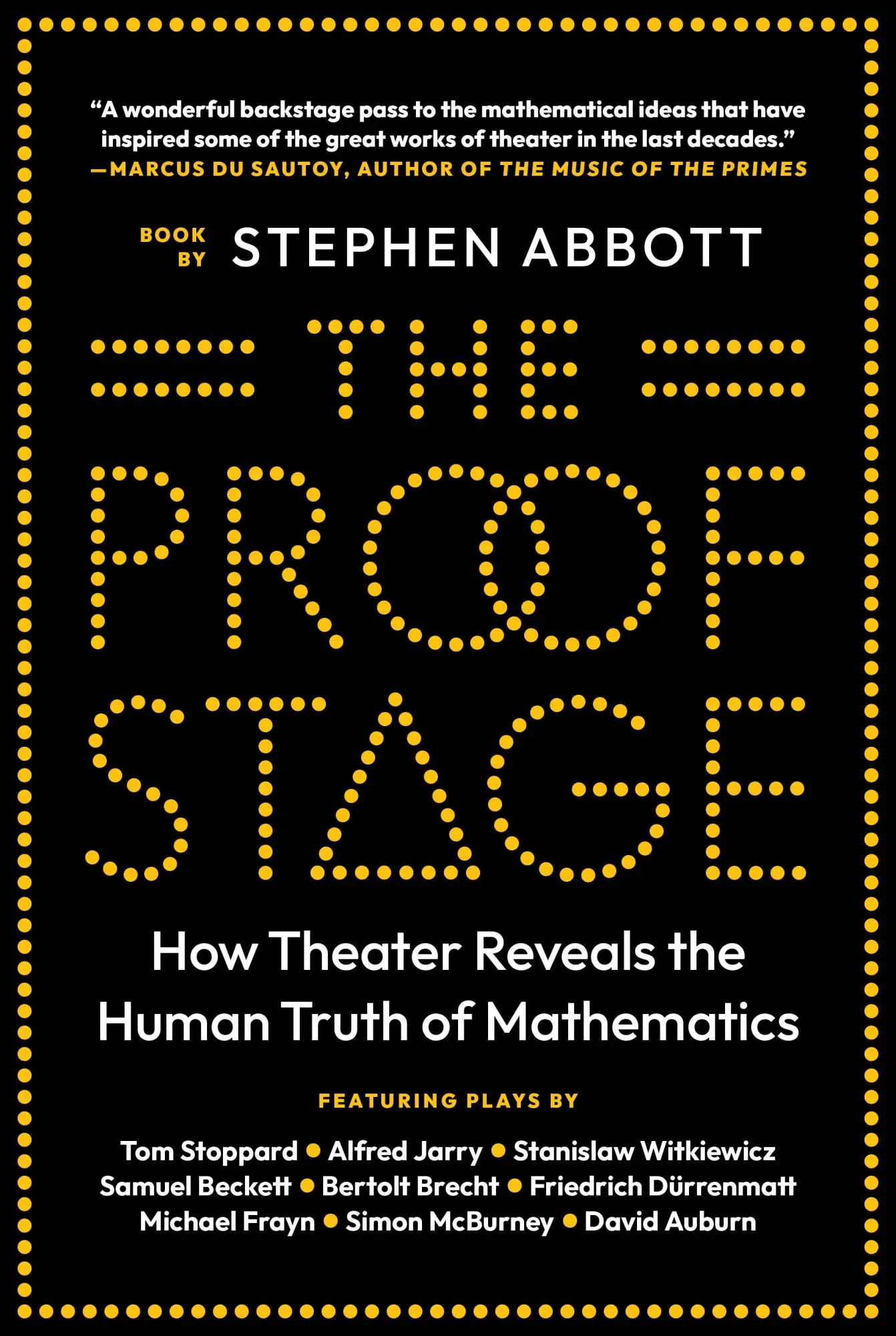 Cover: 9780691243375 | The Proof Stage | How Theater Reveals the Human Truth of Mathematics