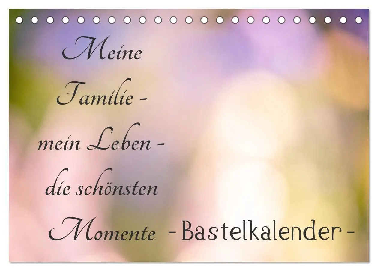 Cover: 9783569653375 | Meine Familie - mein Leben - die schönsten Momente - Bastelkalender...