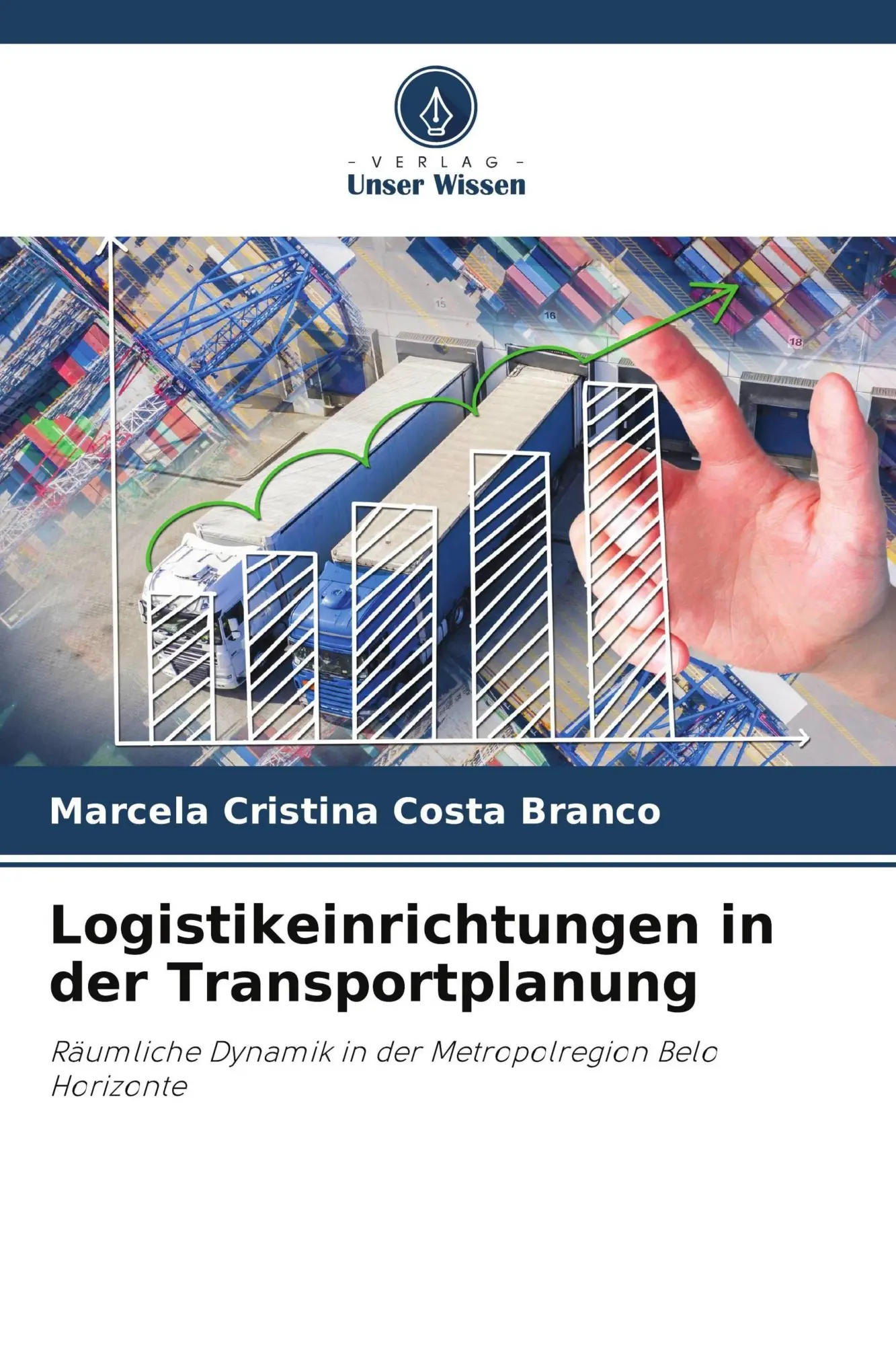 Cover: 9786209503375 | Logistikeinrichtungen in der Transportplanung | Branco | Taschenbuch