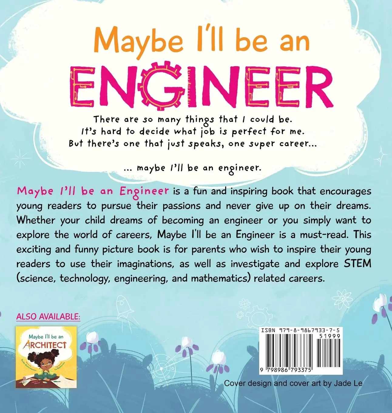 Rückseite: 9798986793375 | Maybe I'll Be an Engineer | Tenille Bettenhausen | Buch | Englisch