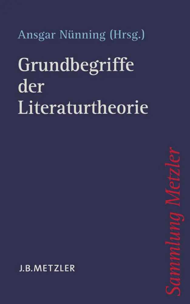 Cover: 9783476103475 | Grundbegriffe der Literaturtheorie | Ansgar Nünning | Taschenbuch