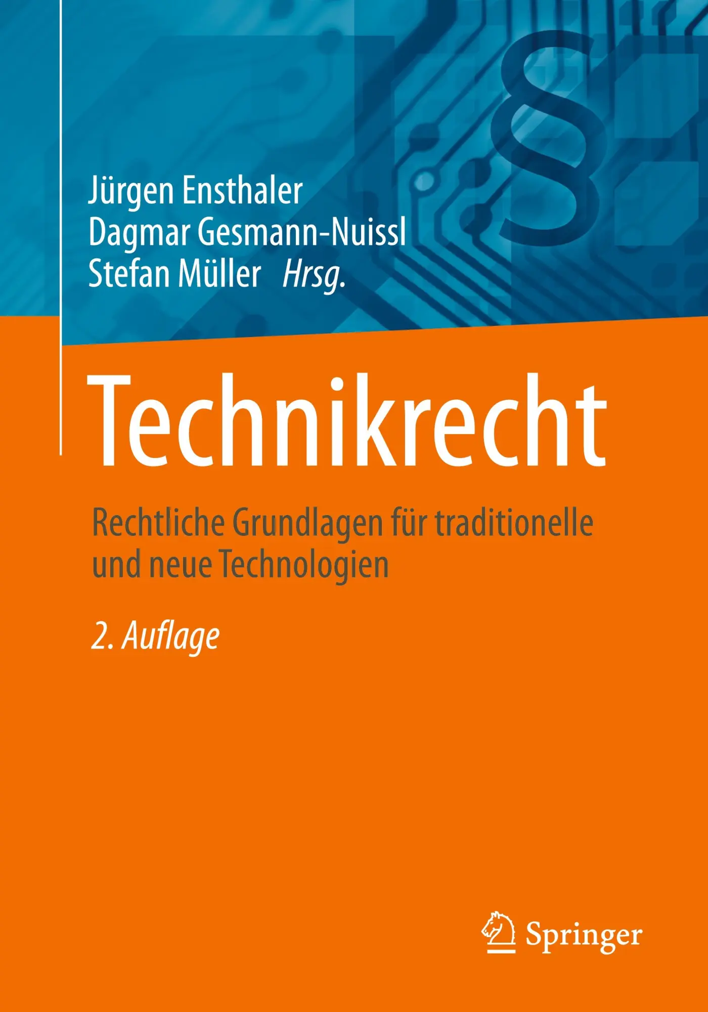 Cover: 9783662603475 | Technikrecht | Jürgen Ensthaler (u. a.) | Taschenbuch | xxii | Deutsch