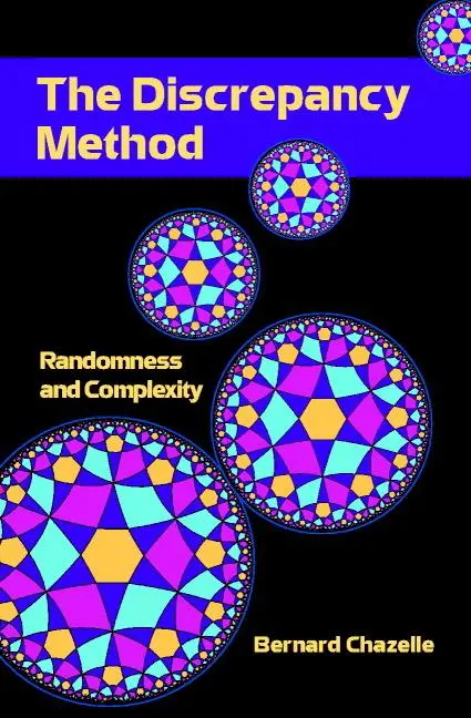 Cover: 9780521003575 | The Discrepancy Method | Randomness and Complexity | Bernard Chazelle Cover: 9780521003575 | The Discrepancy Method | Randomness and Complexity | Bernard Chazelle