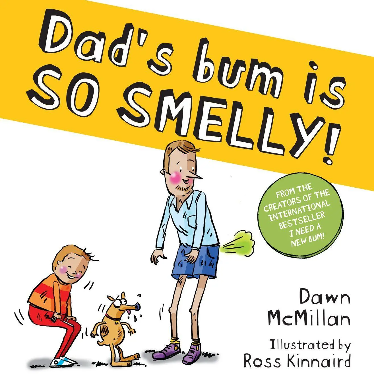 Cover: 9780702333675 | Dad's Bum is So Smelly! | Dawn McMillan | Taschenbuch | Englisch