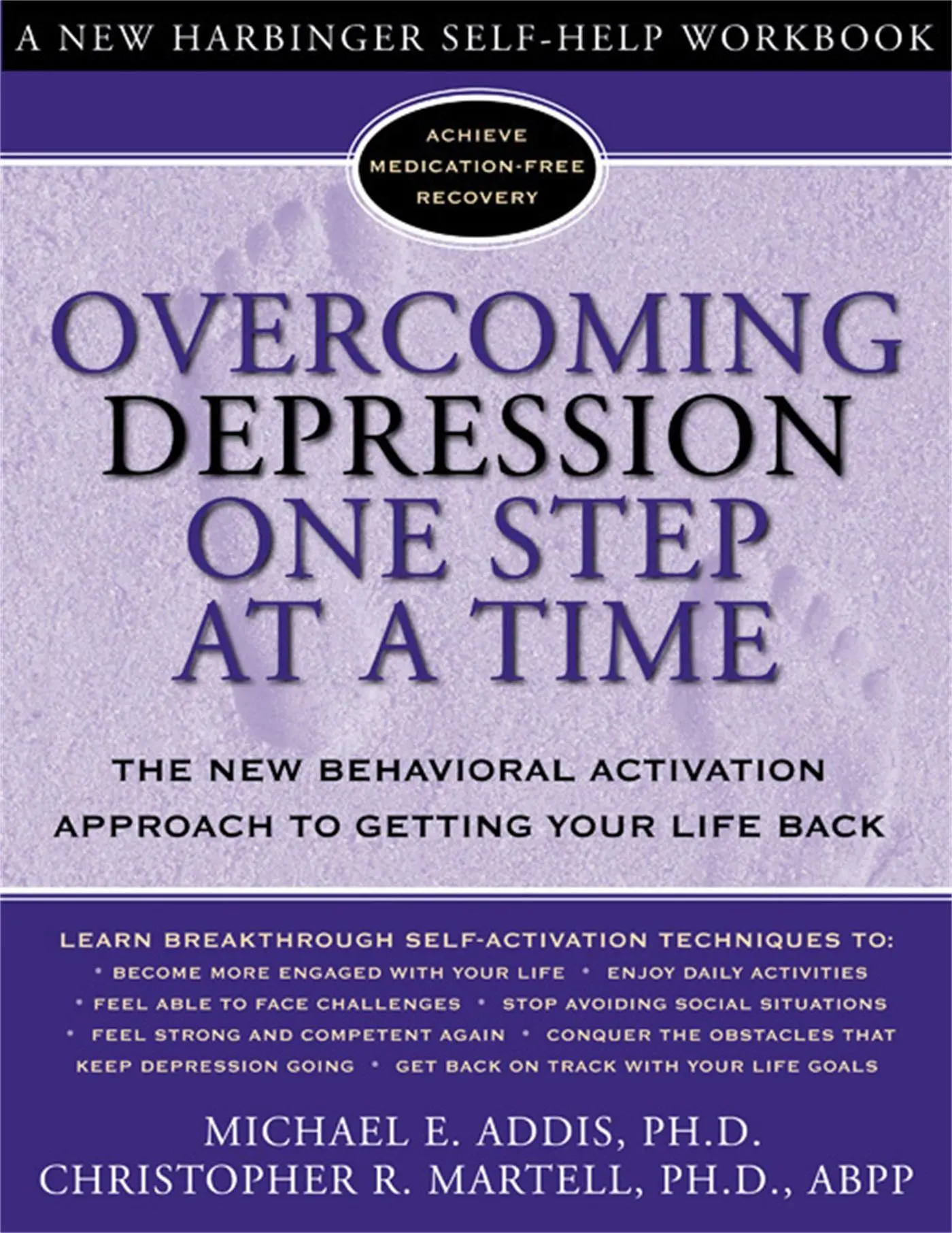 Cover: 9781572243675 | Overcoming Depression One Step at a Time | Michael Addis (u. a.)