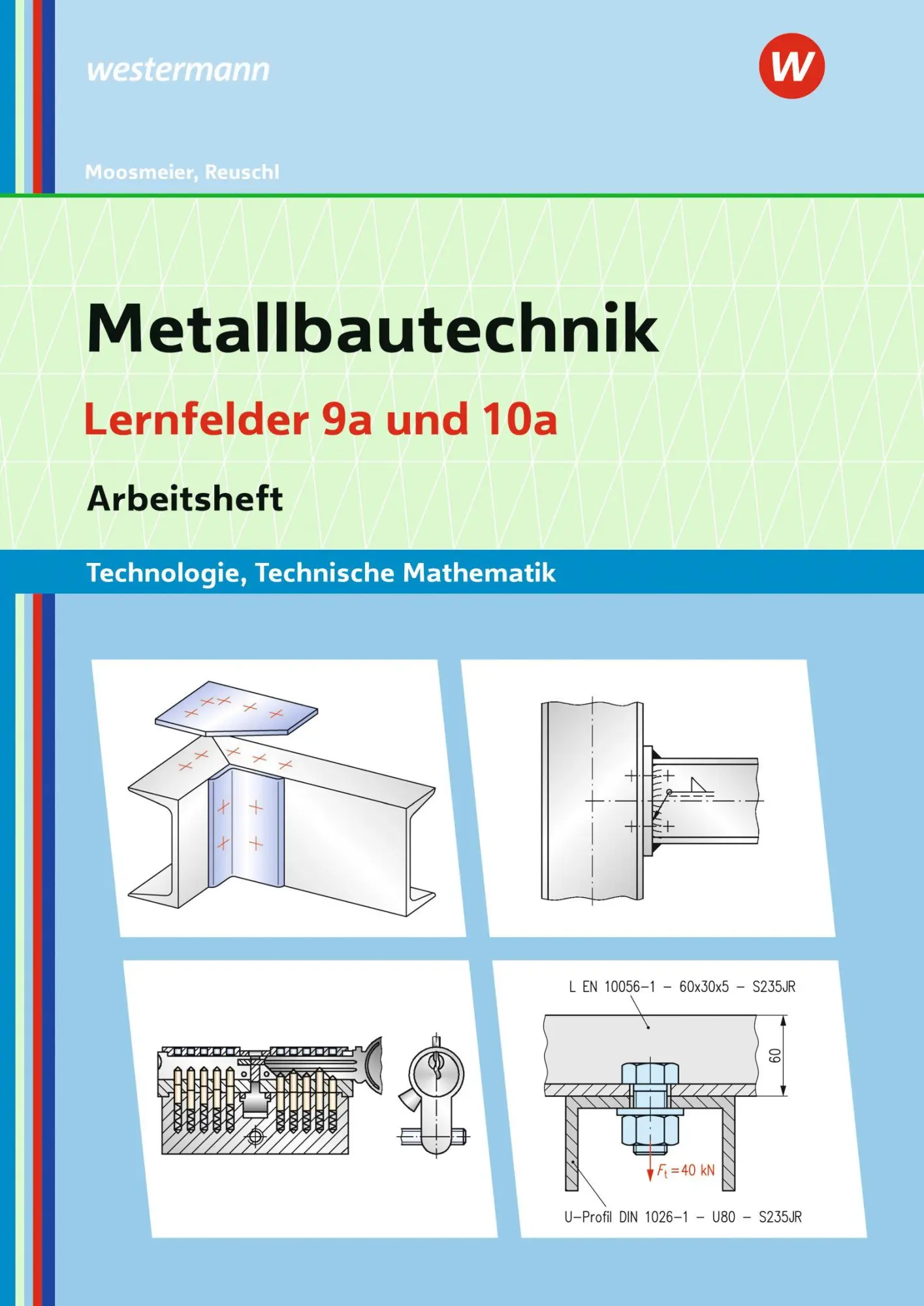 Cover: 9783427743675 | Metallbautechnik: Technologie, Technische Mathematik. Lernfelder 9a...