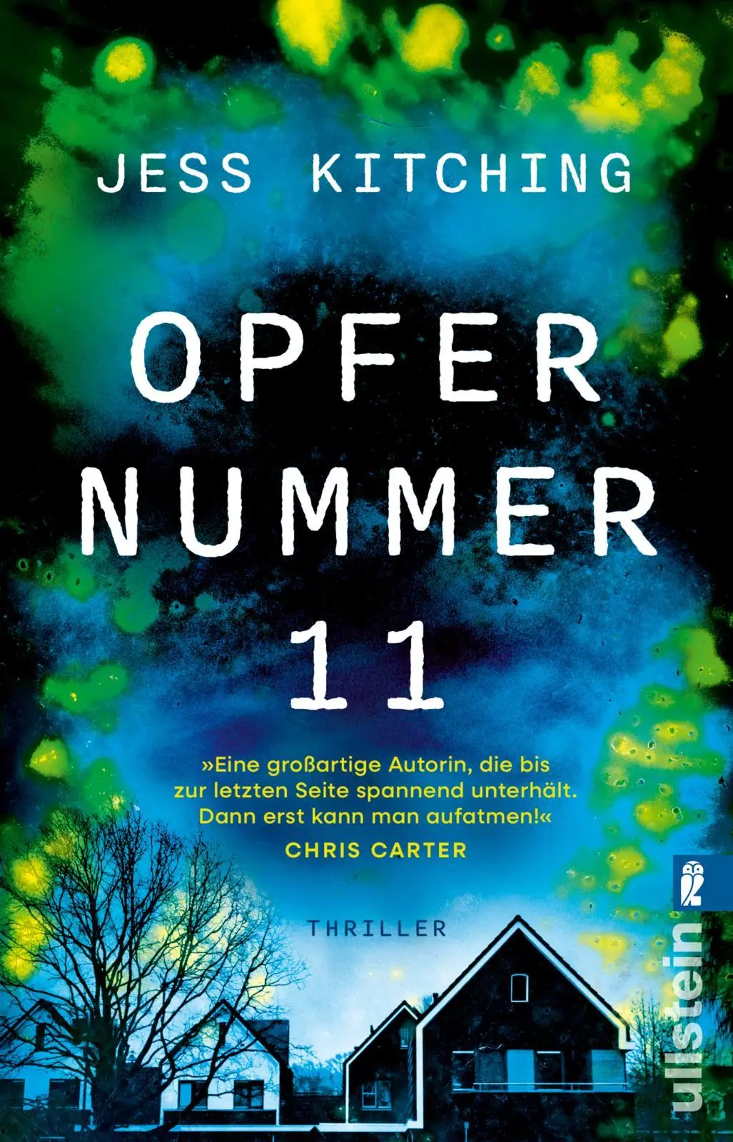 Cover: 9783548073675 | Opfer Nummer 11 | Thriller Der Geheimtipp von Chris Carter | Kitching
