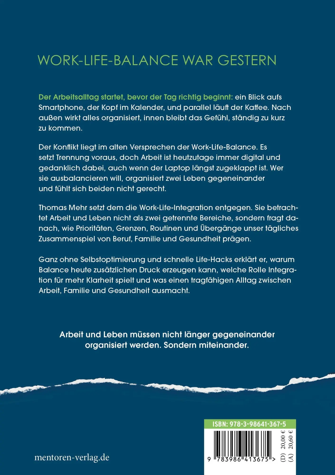 Rückseite: 9783986413675 | Vergiss Work-Life-Balance | Thomas Mehr | Taschenbuch | 308 S. | 2026