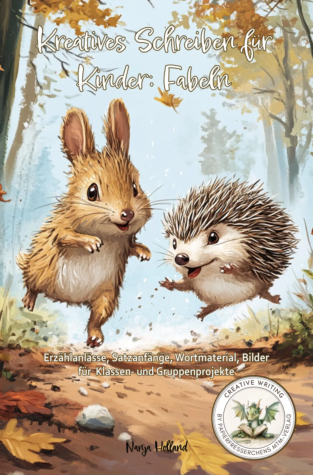 Cover: 9783990513675 | Kreatives Schreiben für Kinder: Fabeln | Nanja Holland | Taschenbuch