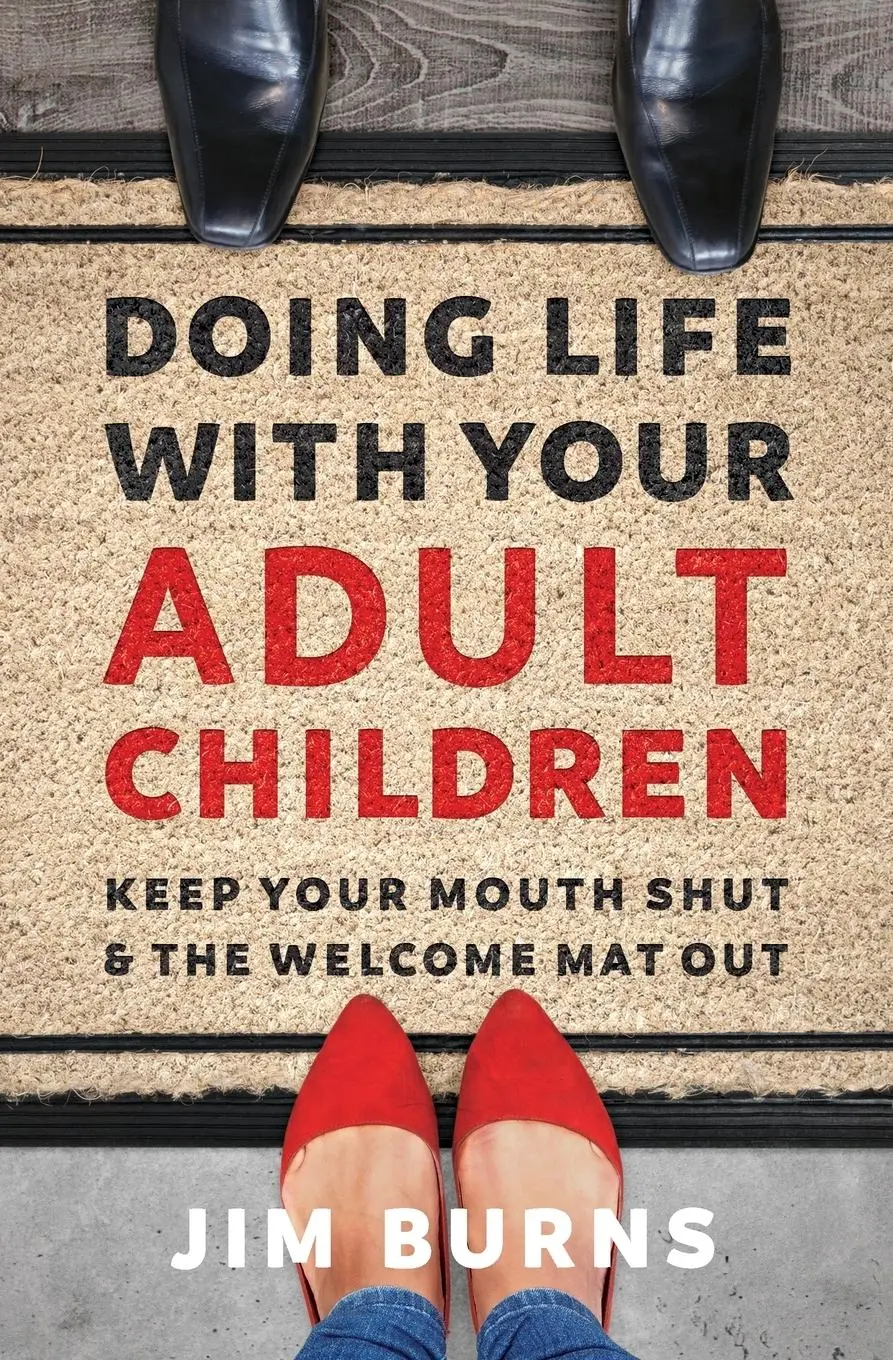 Cover: 9780310353775 | Doing Life with Your Adult Children | Jim Burns Ph D | Taschenbuch