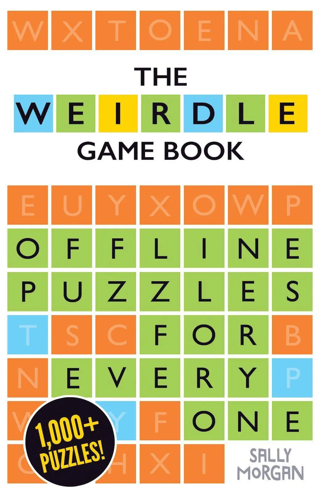 Cover: 9780702323775 | Weirdle: A Wonderfully Wordy Game Book | Sally Morgan | Taschenbuch