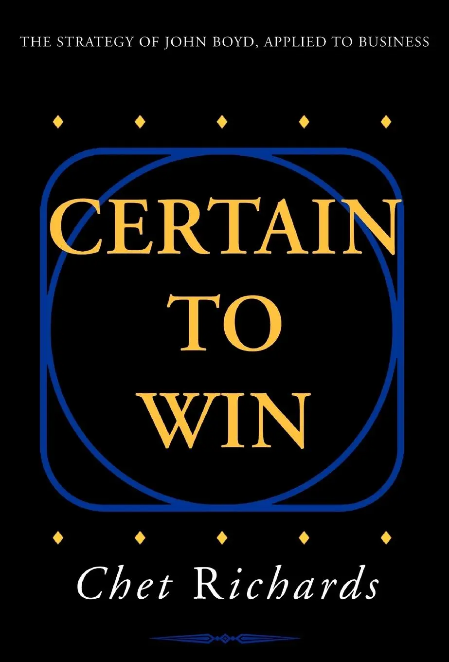 Cover: 9781413453775 | Certain to Win | Chet Richards (u. a.) | Buch | Gebunden | Englisch