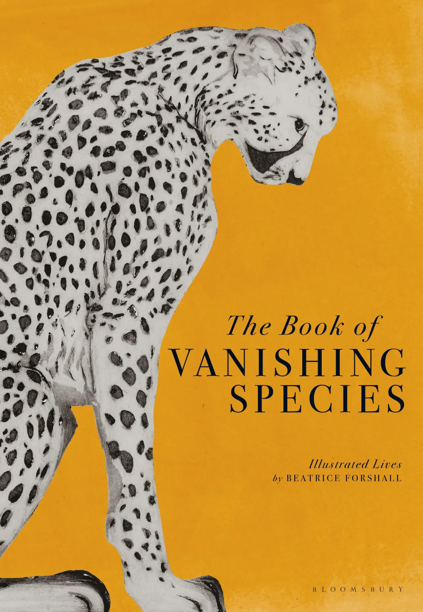Cover: 9781526623775 | The Book of Vanishing Species | Illustrated Lives | Beatrice Forshall