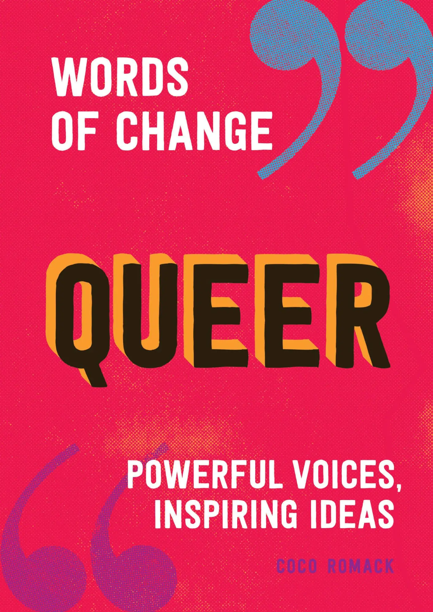 Cover: 9781632173775 | Queer (Words of Change Series) | Powerful Voices, Inspiring Ideas