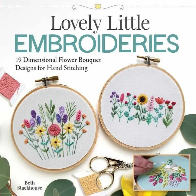 Cover: 9781947163775 | Lovely Little Embroideries | Beth Stackhouse | Taschenbuch | Englisch