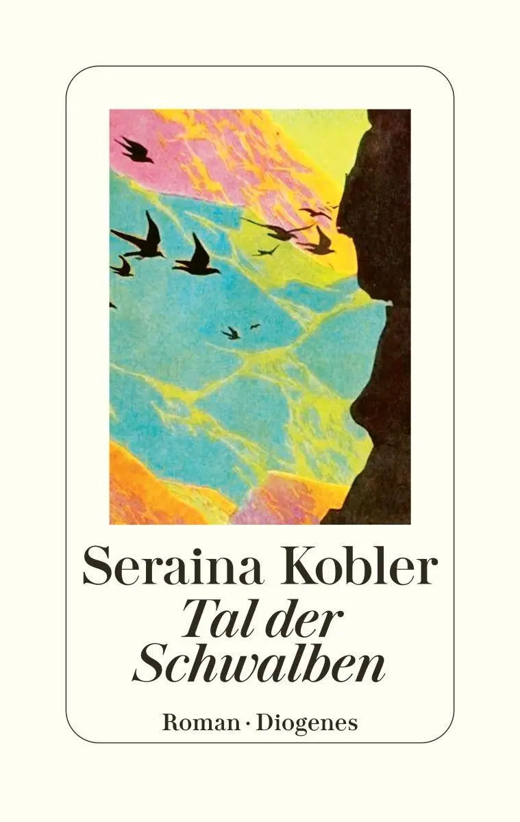 Cover: 9783257073775 | Tal der Schwalben | Seraina Kobler | Buch | 352 S. | Deutsch | 2026