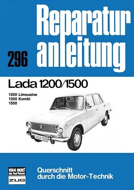 Cover: 9783716813775 | Lada 1200 / 1500 Limousine/Kombi | Reprint der 3. Auflage 1982 | Buch