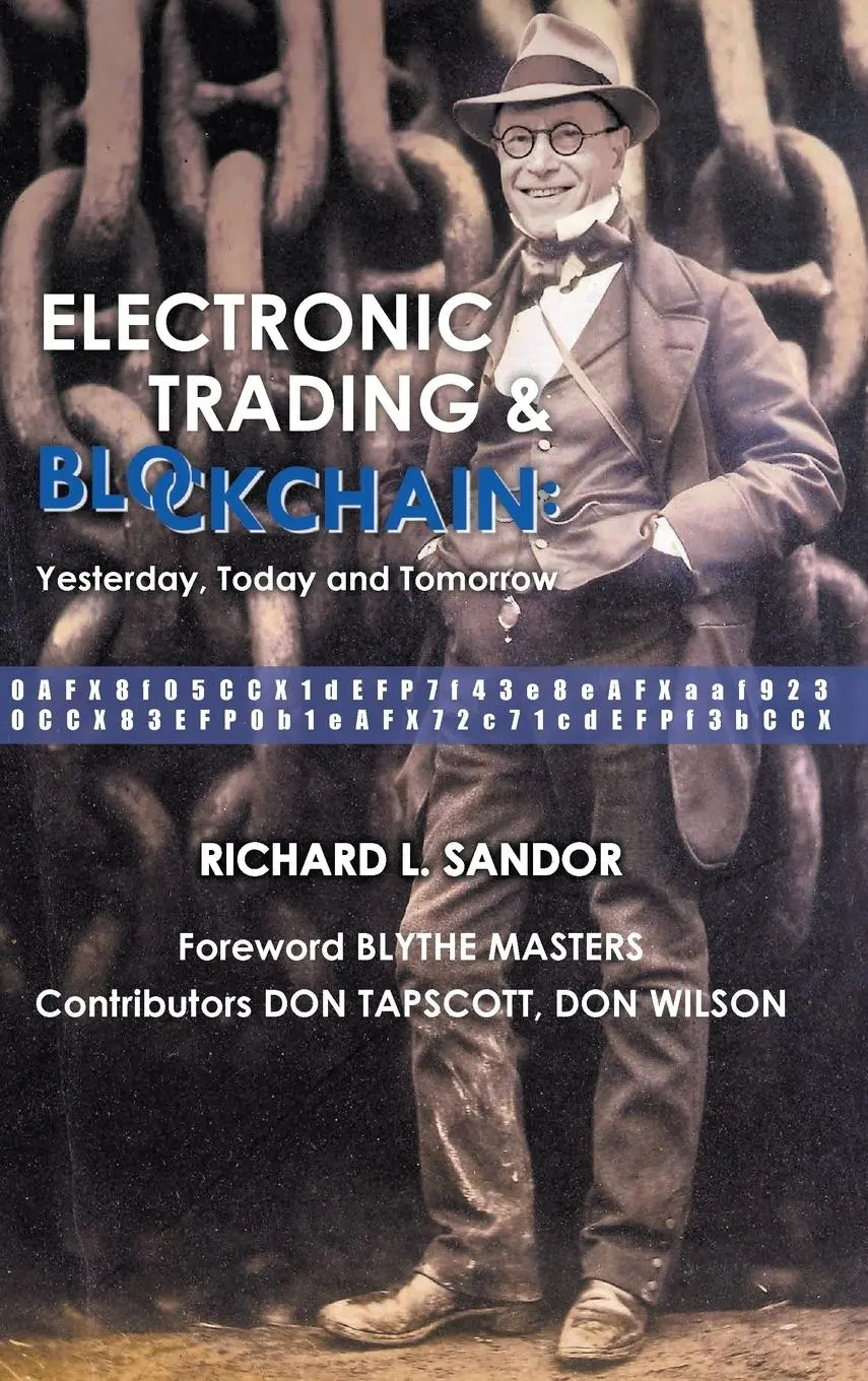 Cover: 9789813233775 | ELECTRONIC TRADING AND BLOCKCHAIN | Richard L Sandor | Buch | Englisch