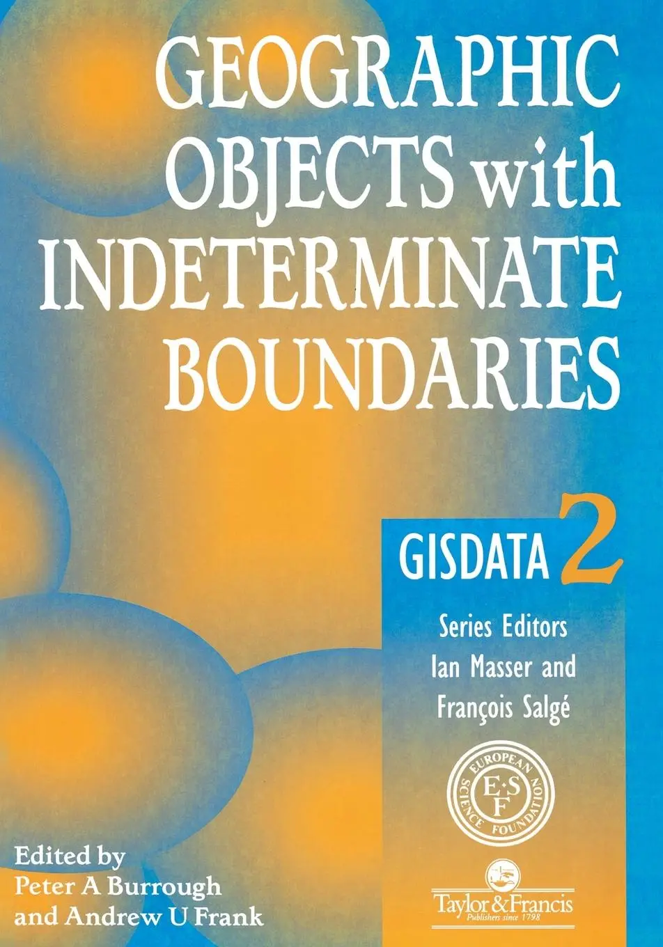 Cover: 9780748403875 | Geographic Objects with Indeterminate Boundaries | Burrough (u. a.)