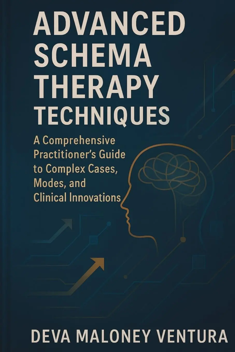 Cover: 9781764143875 | Advanced Schema Therapy Techniques | Deva Maloney Ventura | Buch