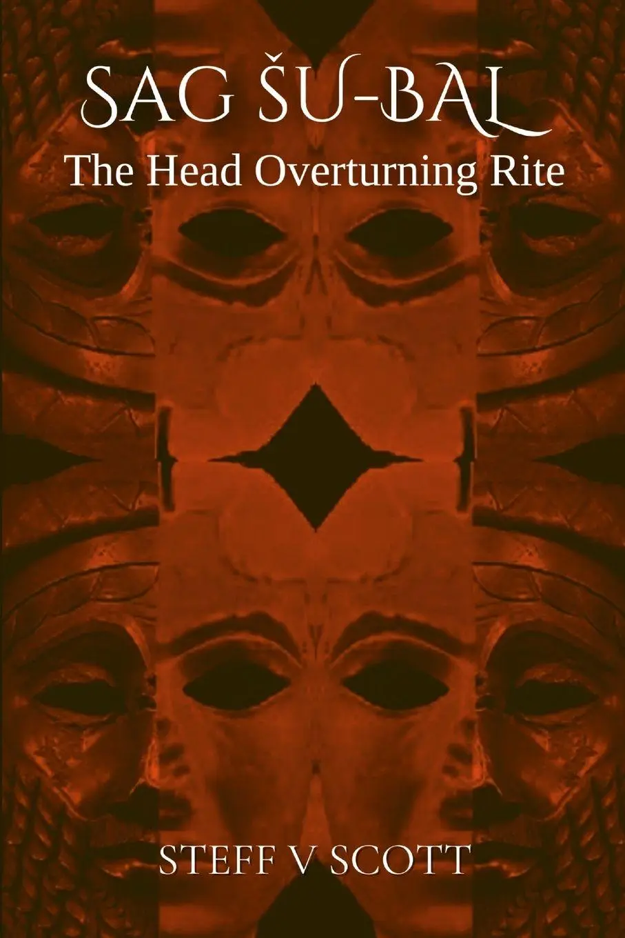 Cover: 9781838253875 | The Head Overturning Rite | Standard Edition | Steff V Scott | Buch