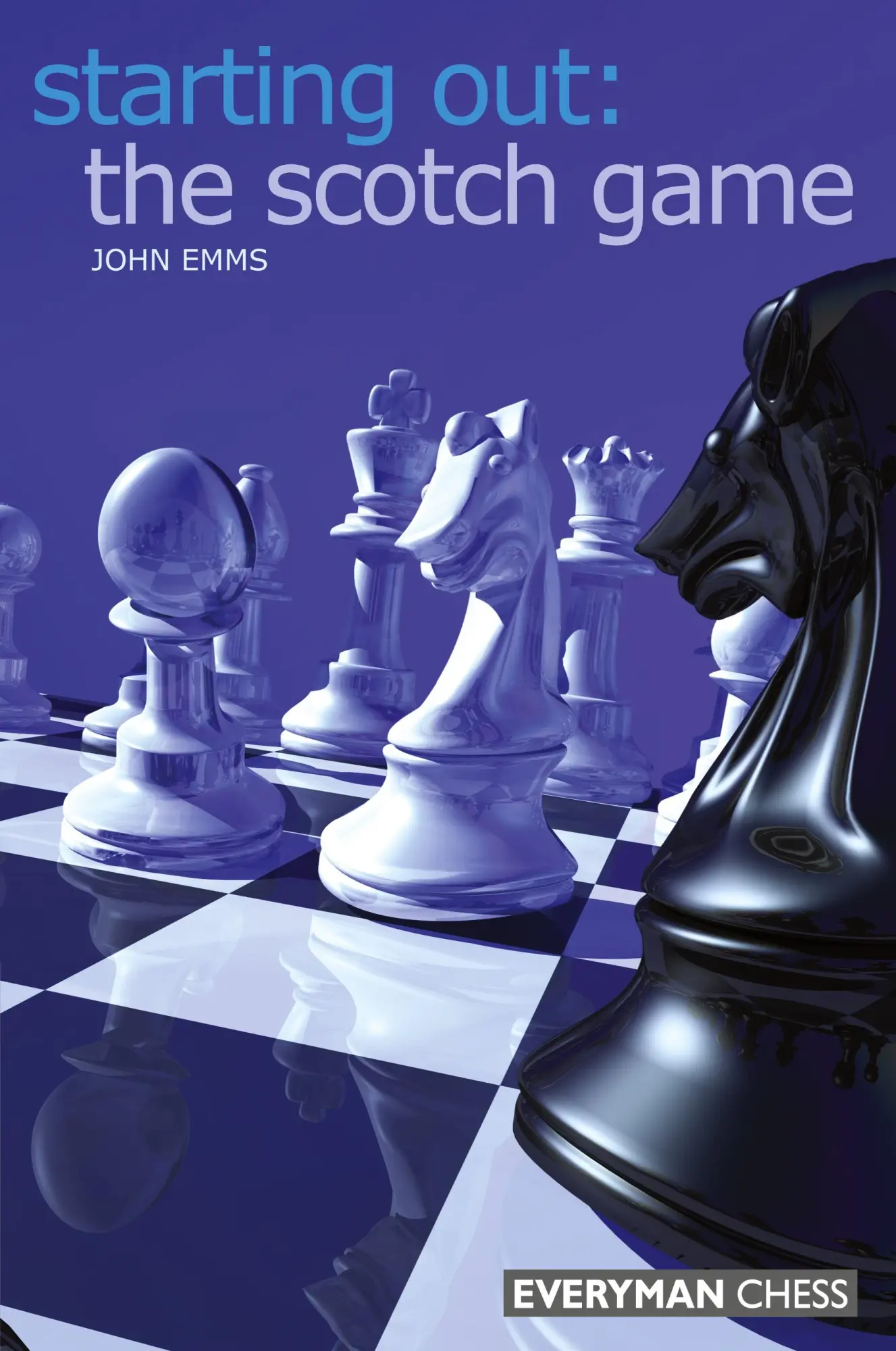 Cover: 9781857443875 | Starting Out | The Scotch Game | John Emms | Taschenbuch | Englisch