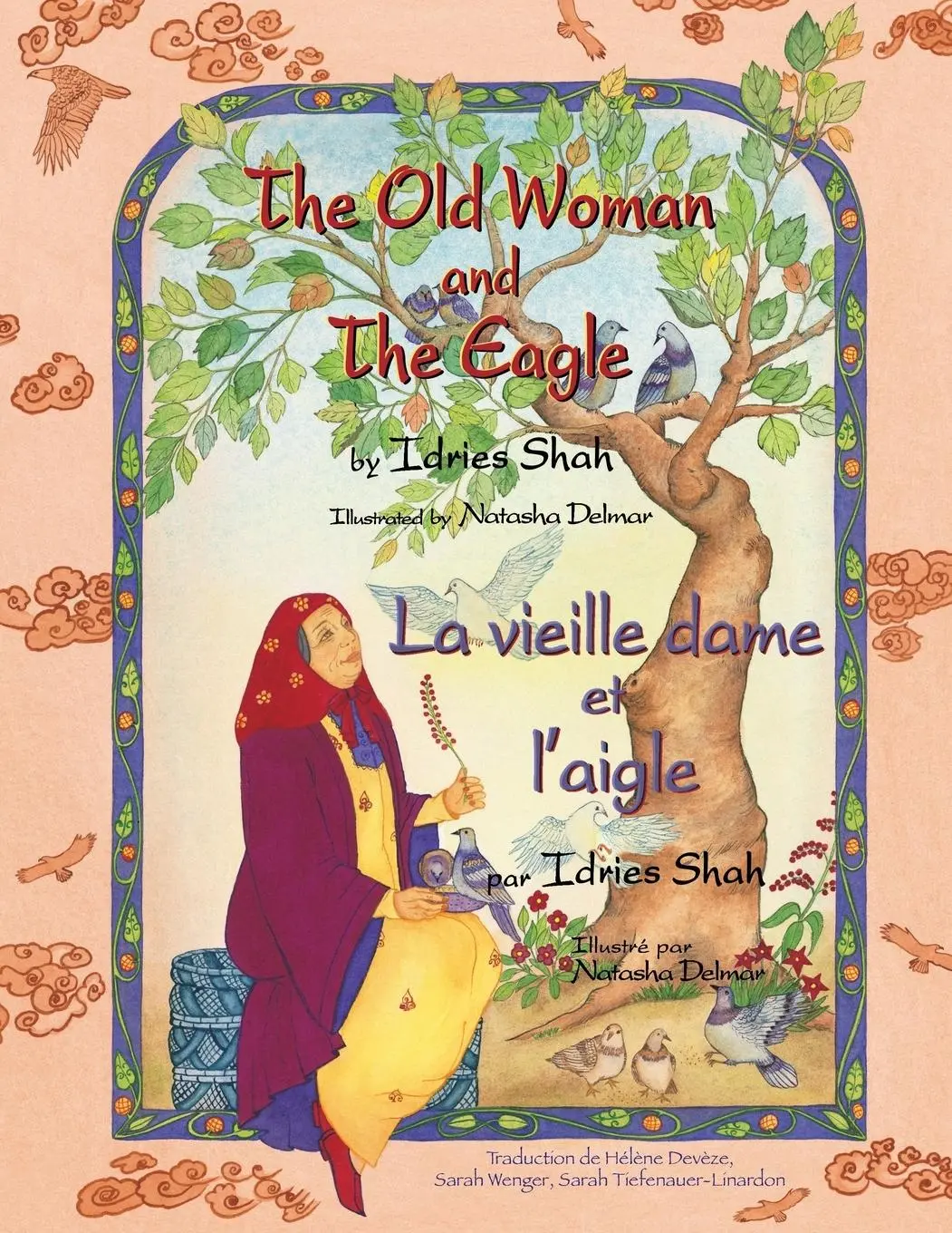 Cover: 9781944493875 | The Old Woman and the Eagle -- La vieille dame et l'aigle | Shah