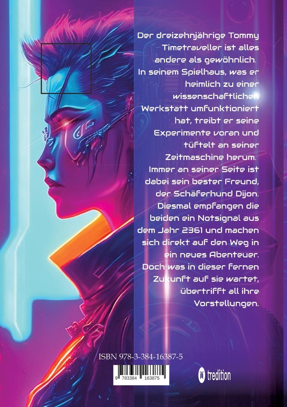 Rückseite: 9783384163875 | Tommy Timetraveller und der Neon-Clan | Edwin van Bargen | Taschenbuch