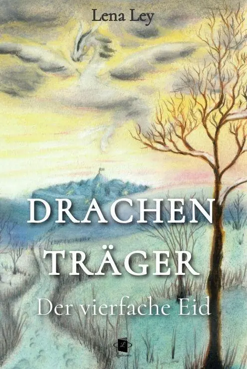 Cover: 9783384783875 | Drachenträger | Der vierfache Eid | Lena Ley | Taschenbuch | 420 S.