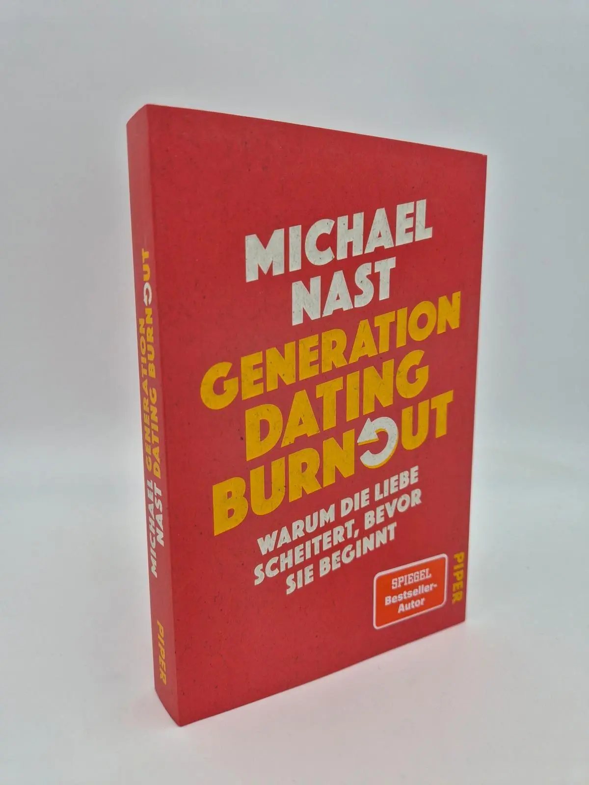 Bild: 9783492073875 | Generation Dating Burnout | Michael Nast | Taschenbuch | 304 S. | 2026
