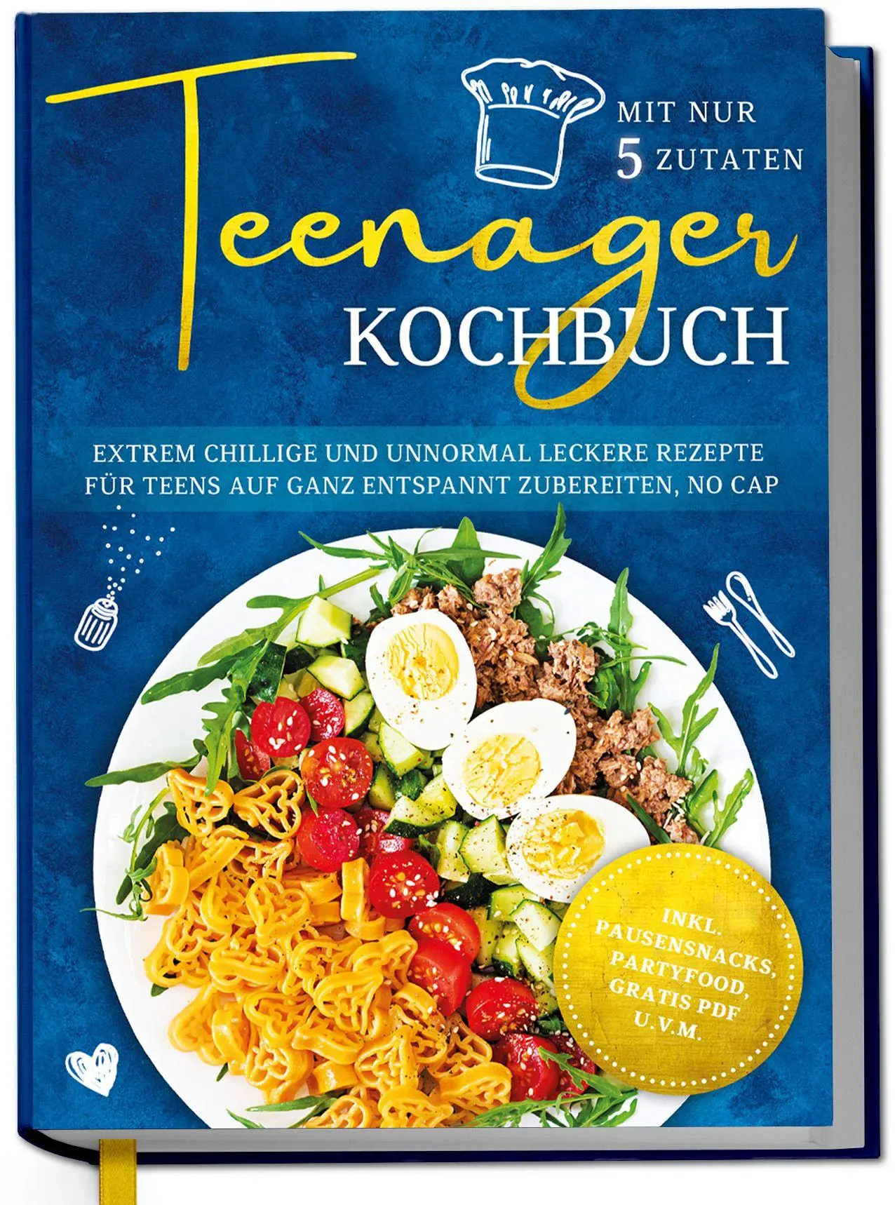 Cover: 9783757633875 | Teenager Kochbuch mit nur 5 Zutaten: Extrem chillige und unnormal...