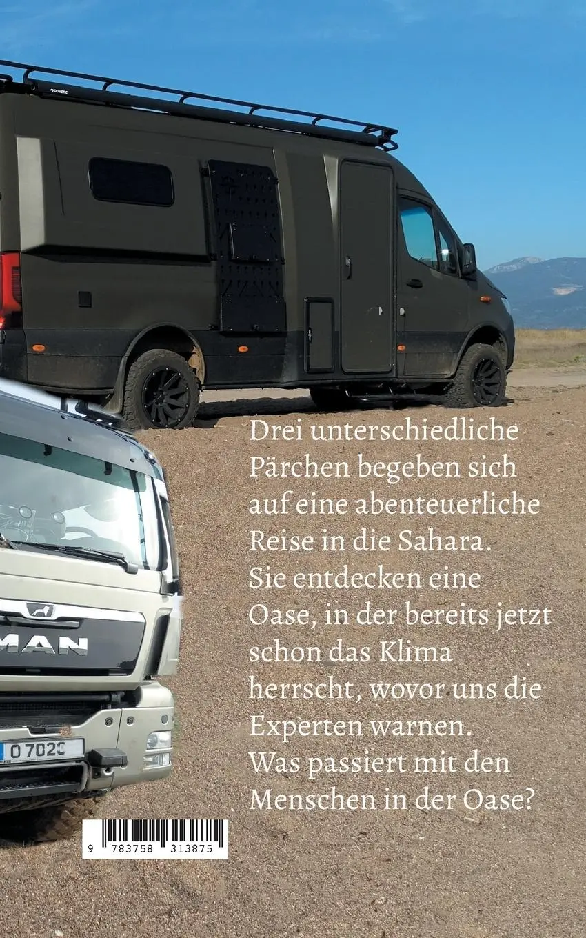 Rückseite: 9783758313875 | Die Oase | Martin Schneider | Taschenbuch | 248 S. | Deutsch | 2024