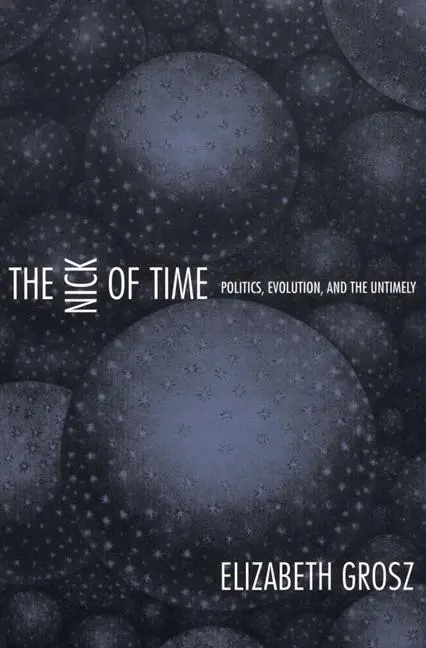 Cover: 9780822333975 | The Nick of Time | Politics, Evolution, and the Untimely | Grosz
