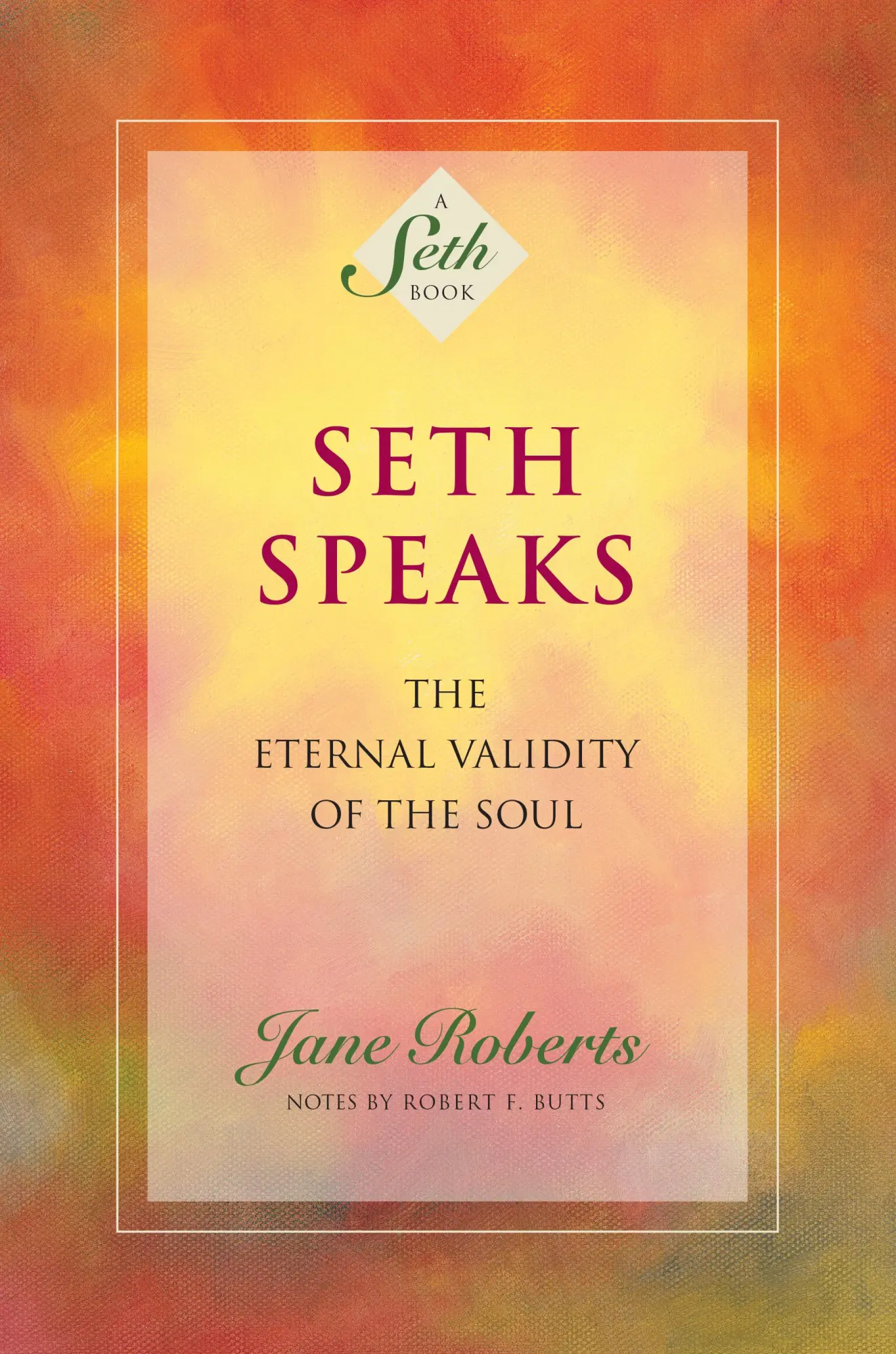 Cover: 9781878424075 | Seth Speaks | The Eternal Validity of the Soul | Jane Roberts | Buch