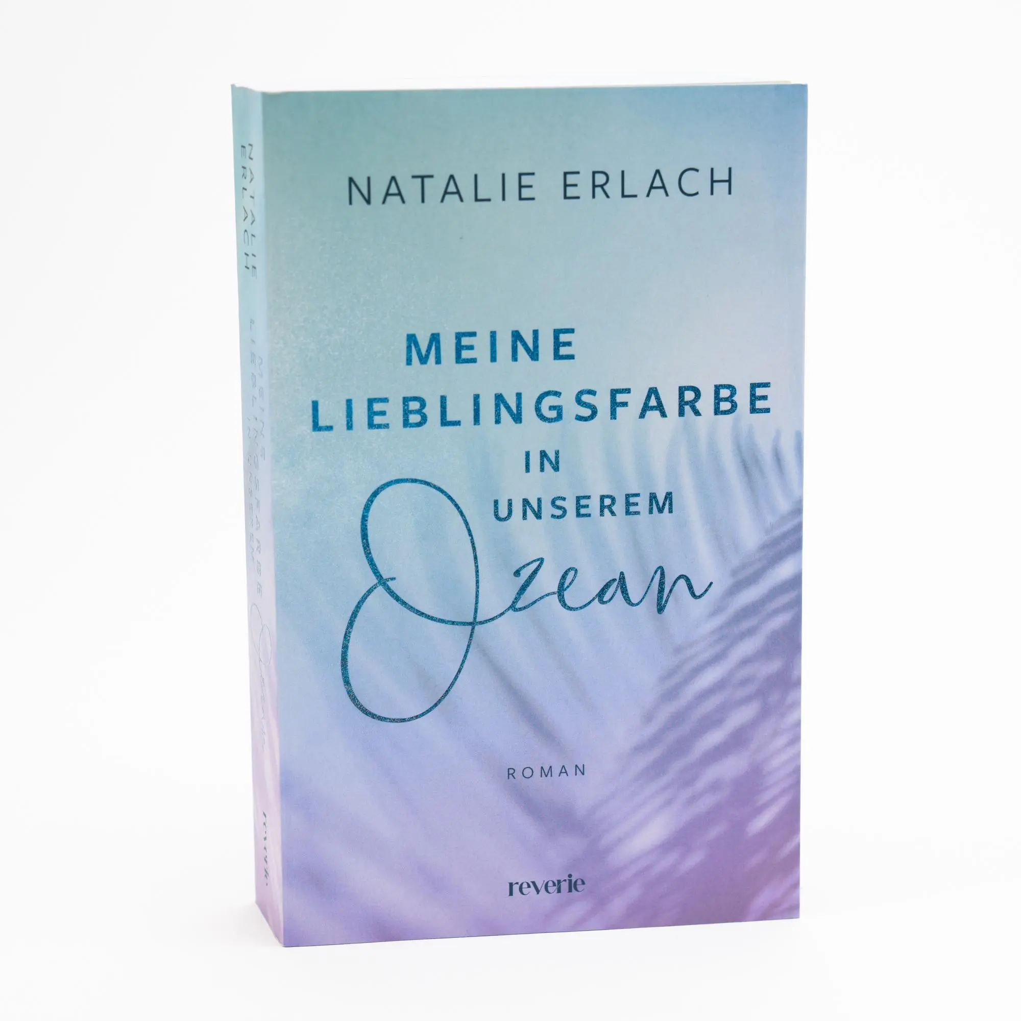 Bild: 9783745704075 | Meine Lieblingsfarbe in unserem Ozean | Roman | Natalie Erlach | Buch