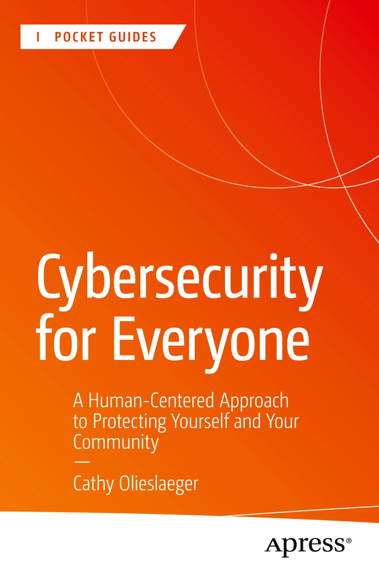 Cover: 9798868814075 | Cybersecurity for Everyone | Cathy Olieslaeger | Taschenbuch | xvii