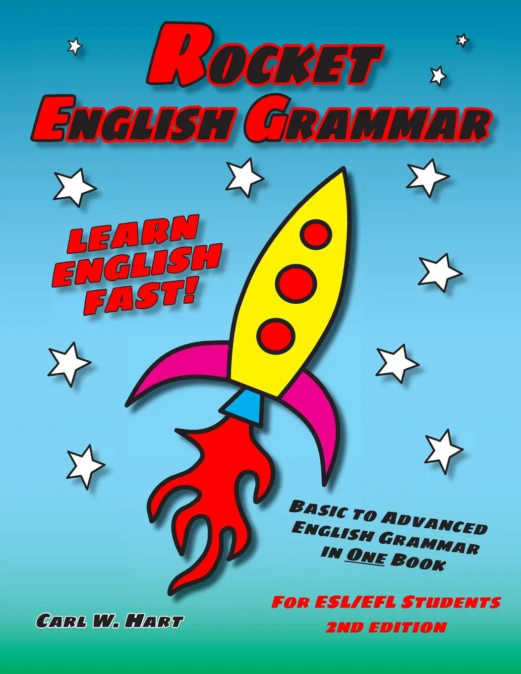 Cover: 9780692154175 | Rocket English Grammar | Carl W Hart | Taschenbuch | Englisch | 2018
