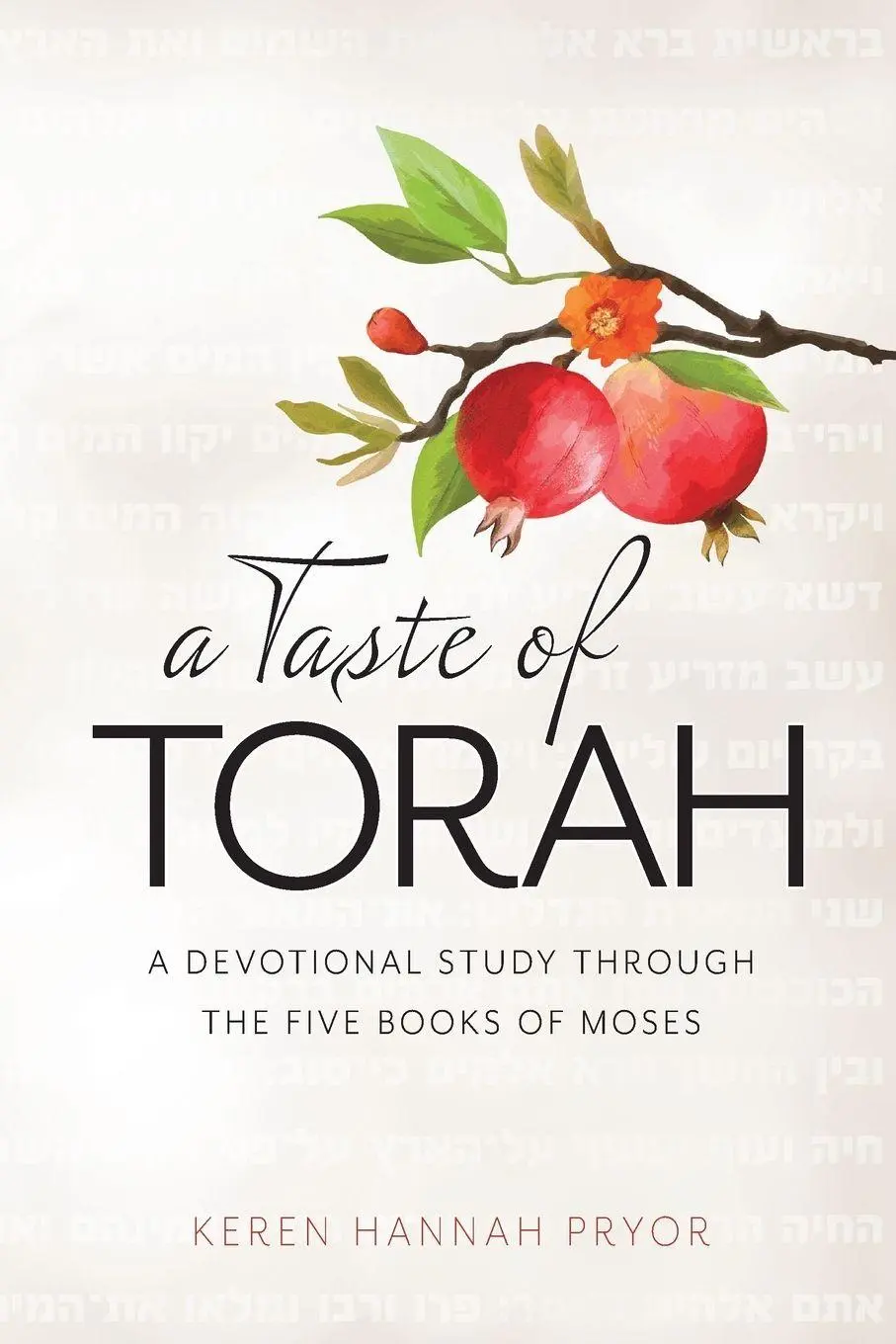 Cover: 9781941534175 | A Taste of Torah | A Devotional Study Through The Five Books of Moses