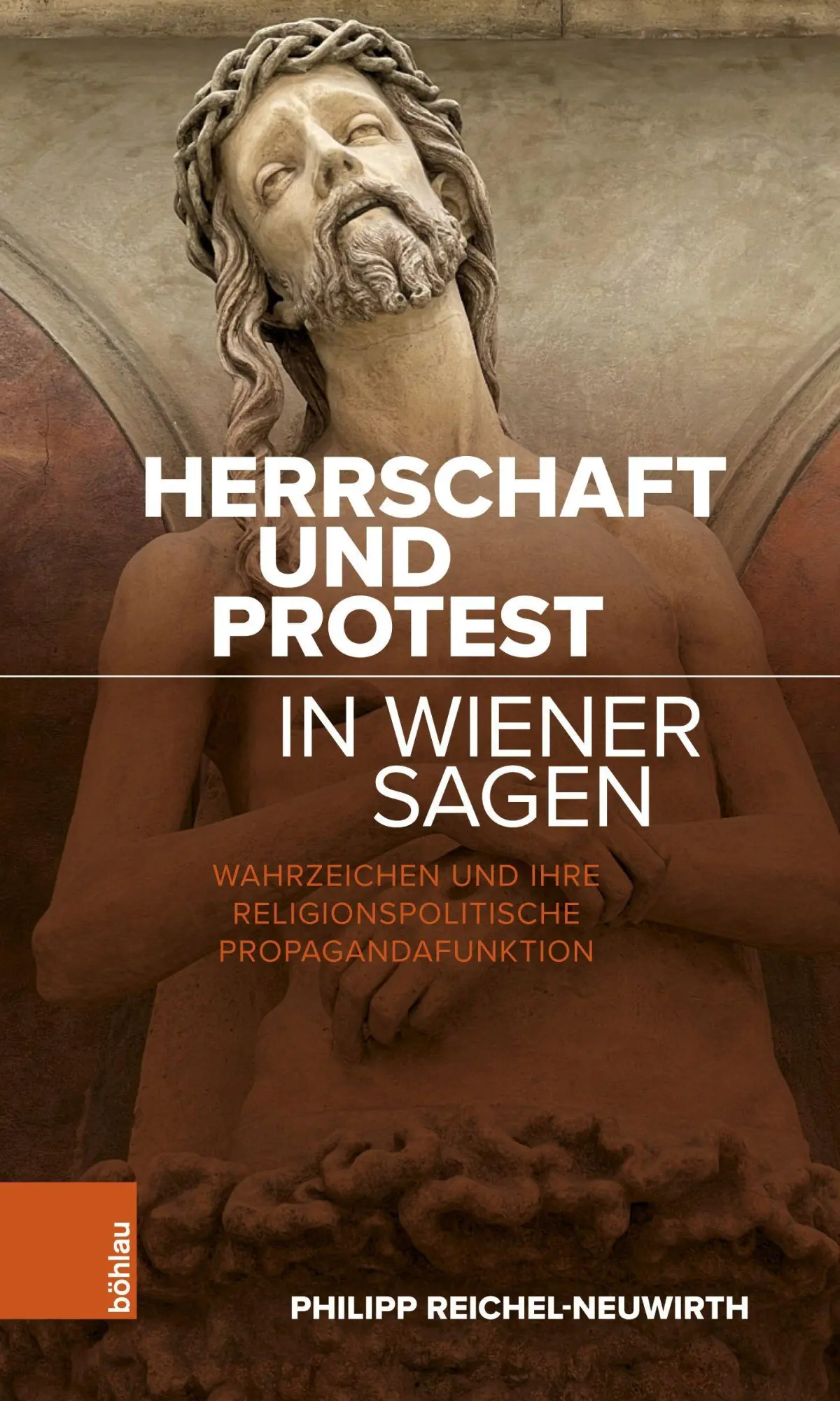 Cover: 9783205214175 | Herrschaft und Protest in Wiener Sagen | Reichel-Neuwirth | Buch