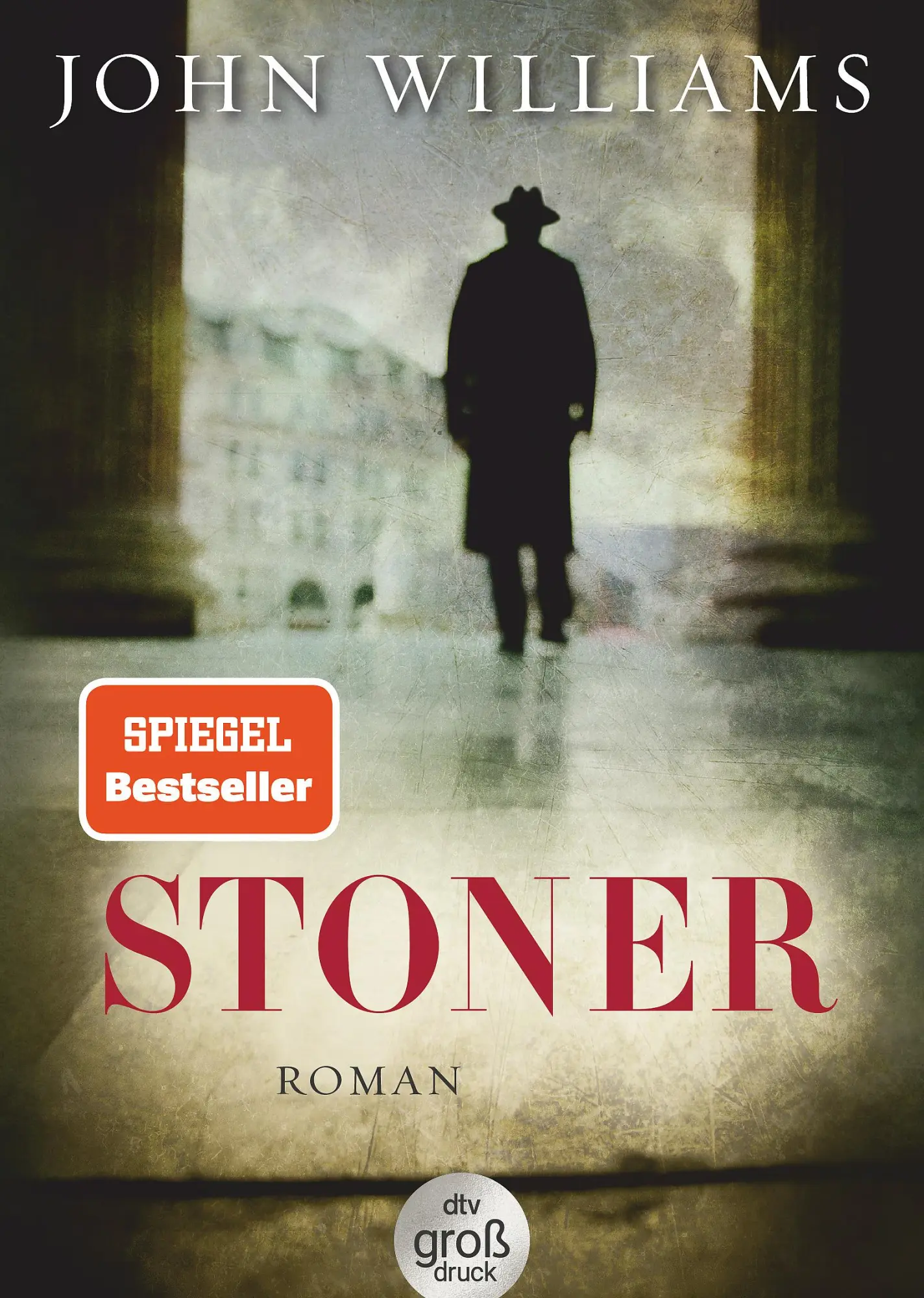 Cover: 9783423254175 | Stoner | Roman | John Williams | Taschenbuch | dtv- Großdruck | 416 S.