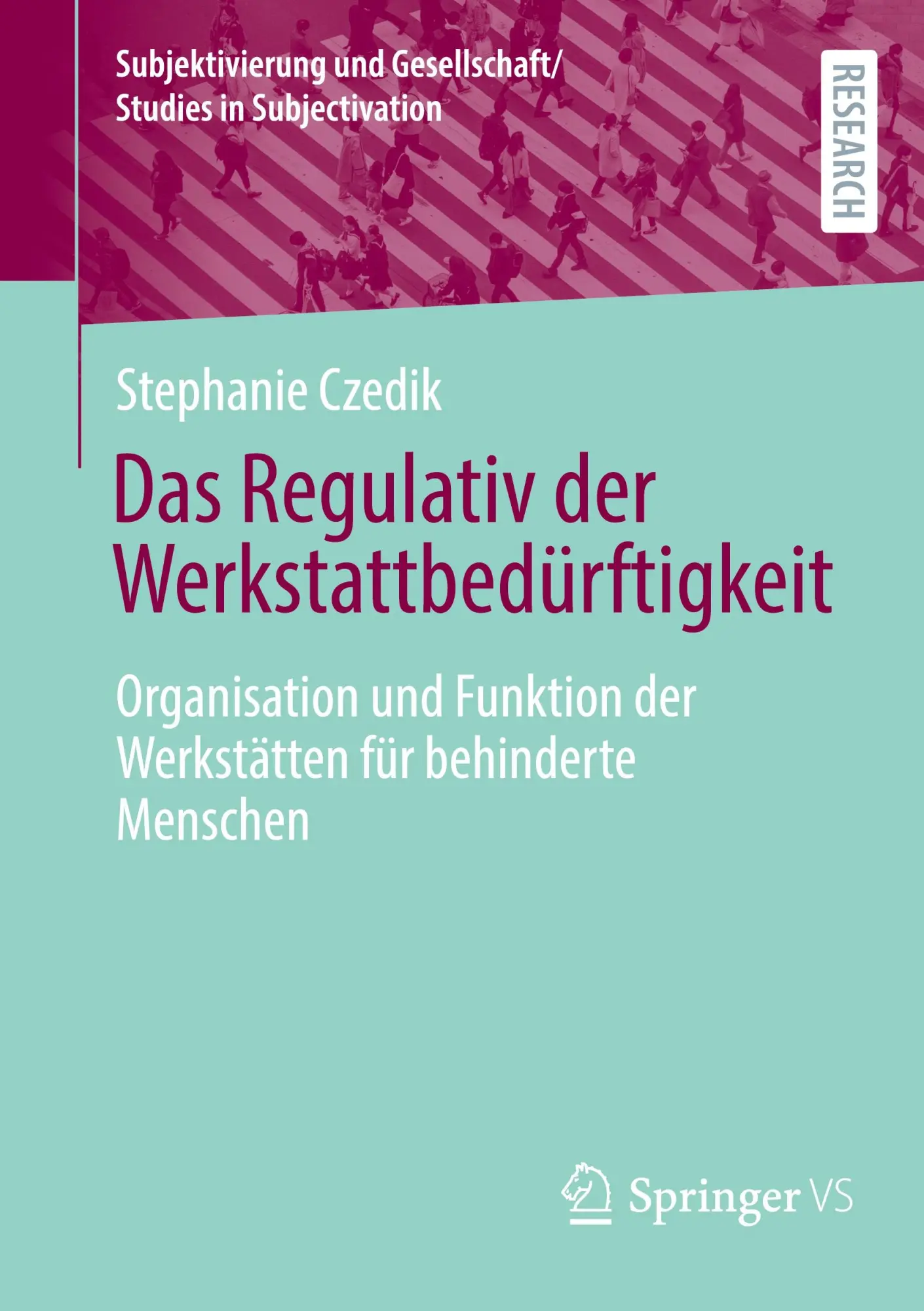 Cover: 9783658504175 | Das Regulativ der Werkstattbedürftigkeit | Stephanie Czedik | Buch