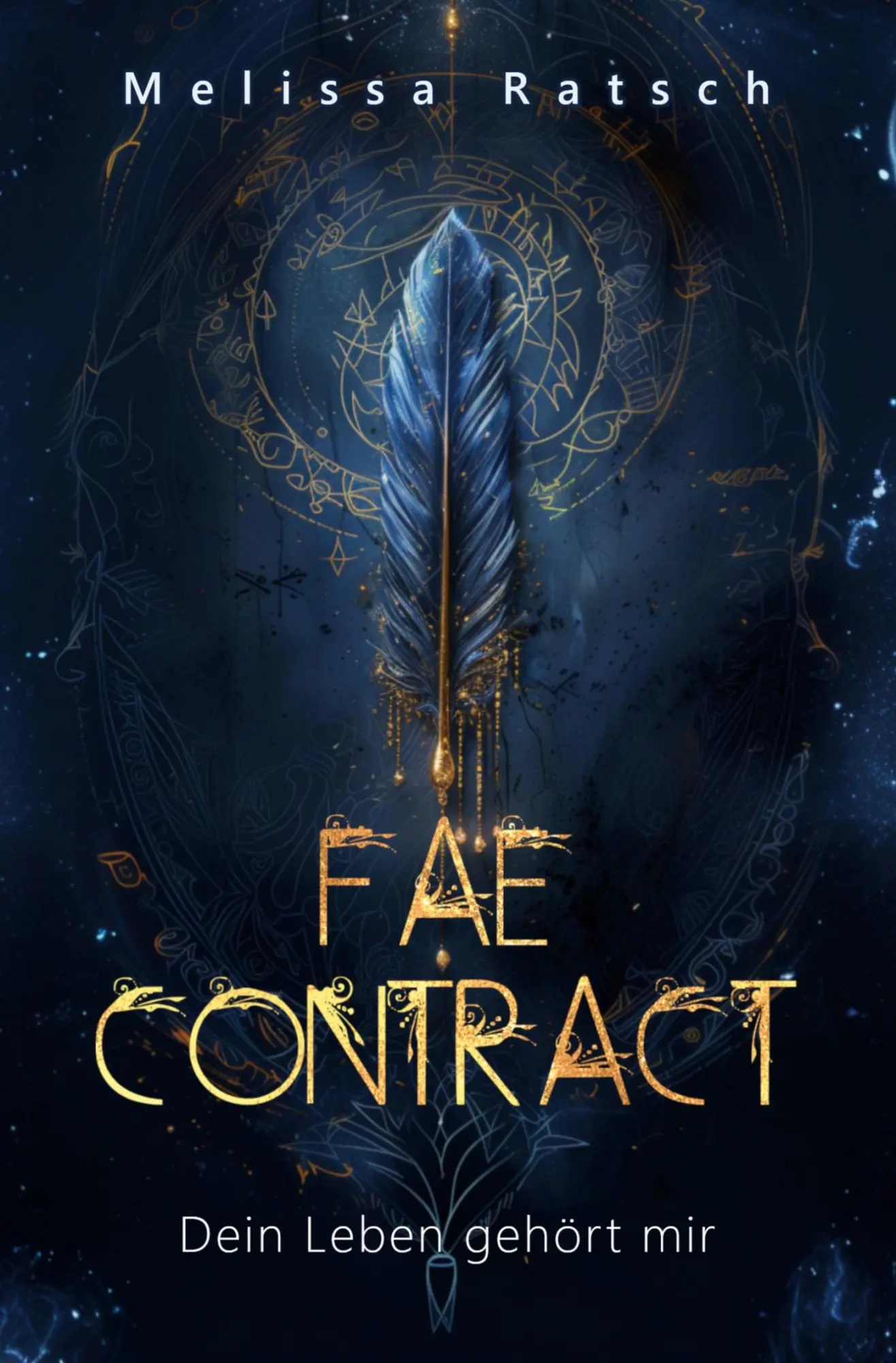 Cover: 9783759274175 | Fae Contract - Dein Leben gehört mir | Melissa Ratsch | Taschenbuch