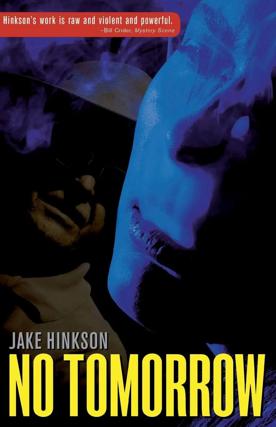 Cover: 9780692524275 | No Tomorrow | Jake Hinkson | Taschenbuch | Kartoniert / Broschiert