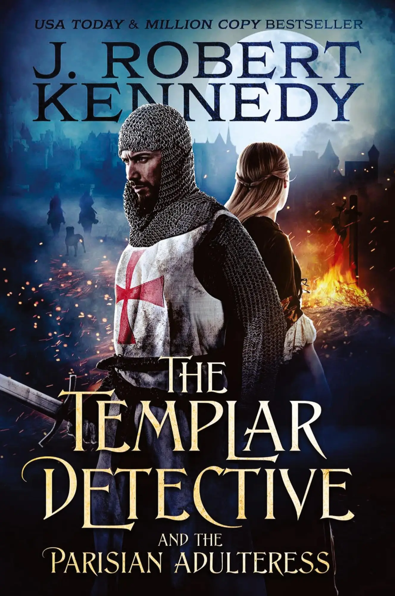 Cover: 9780991814275 | The Templar Detective and the Parisian Adulteress | J. Robert Kennedy