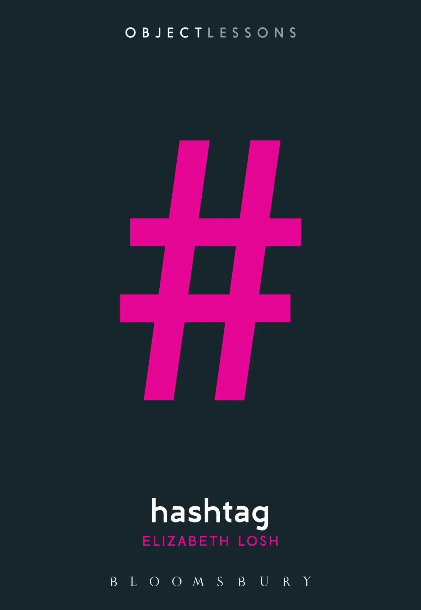 Cover: 9781501344275 | Hashtag | Elizabeth Losh | Taschenbuch | XII | Englisch | 2019