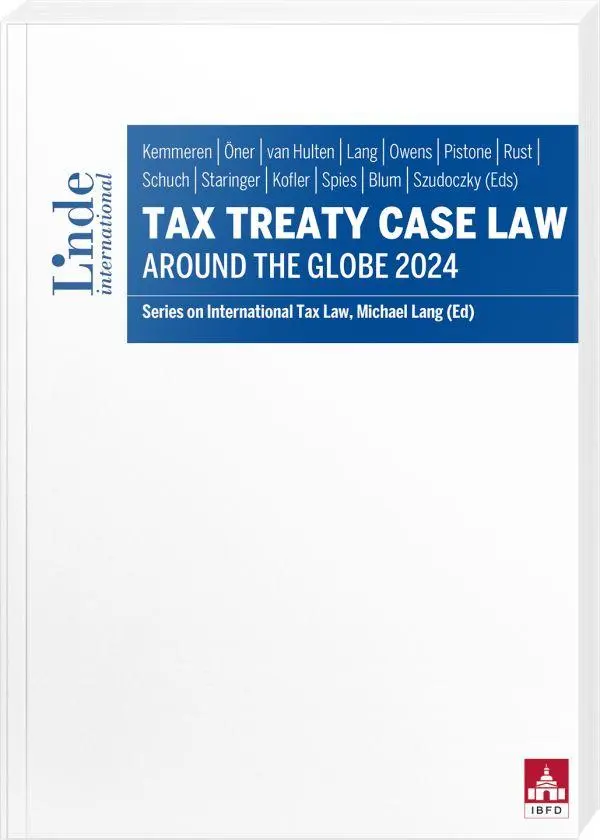 Cover: 9783714304275 | Tax Treaty Case Law around the Globe 2024 | Eric Kemmeren (u. a.)